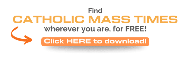 Download the FREE Catholic Mass Times app! Need to find Mass times at a parish near you? Download the FREE Catholic Mass Times app! Download it now if you are looking for a Live Catholic Mass near me